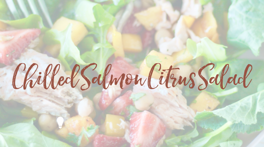 Recipe: Chilled Salmon Citrus Salad