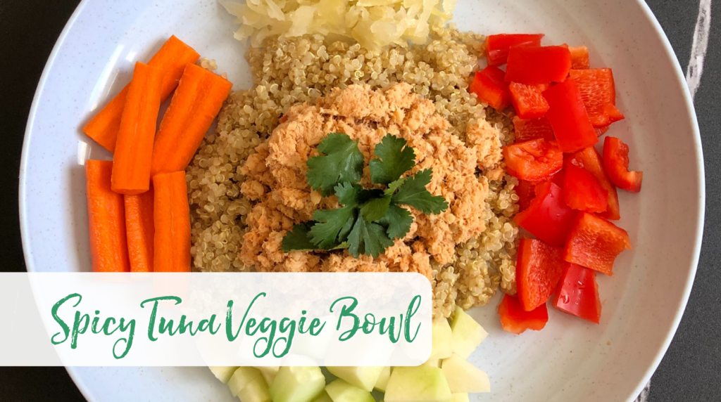 Recipe: Spicy Tuna Veggie Bowl